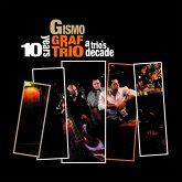 A Trio'S Decade A Trio'S Decade
