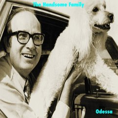 Odessa - Handsome Family,The