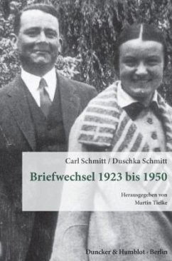 Briefwechsel 1923 bis 1950. - Schmitt, Carl;Schmitt, Duschka