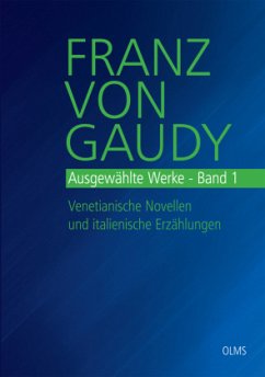 Ausgewählte Werke - Franz von Gaudy: Ausgewählte Werke