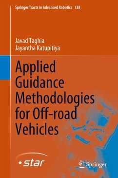 Applied Guidance Methodologies for Off-road Vehicles - Taghia, Javad;Katupitiya, Jayantha