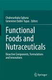 Functional Foods and Nutraceuticals