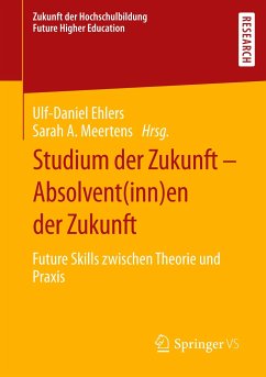 Studium der Zukunft ¿ Absolvent(inn)en der Zukunft