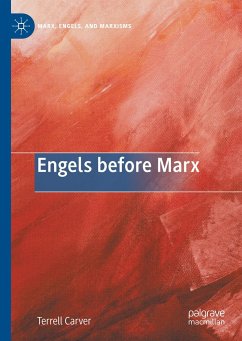Engels before Marx - Carver, Terrell