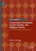 Conservative Christianity, Gender Identity, and Religious Liberty