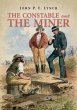 The Constable and the Miner (eBook,... - Bild 1