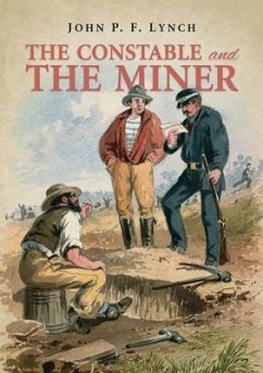 The Constable and the Miner (eBook, ePUB) - Lynch, John P