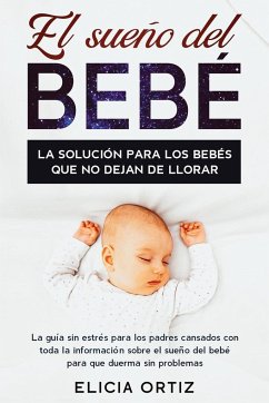 El Sue¿o Del Bebé - Ortiz, Elicia