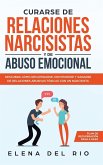 CURARSE DE RELACIONES NARCISISTAS Y DE ABUSO EMOCIONAL