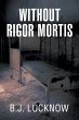 Without Rigor Mortis - Bild 1