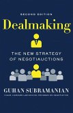 Dealmaking: The New Strategy of Negotiauctions