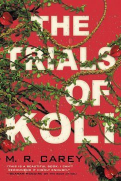 The Trials of Koli - Carey, M R