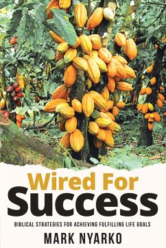 Wired For Success - Nyarko, Mark