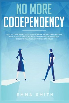 No More Codependency - Smith, Emma