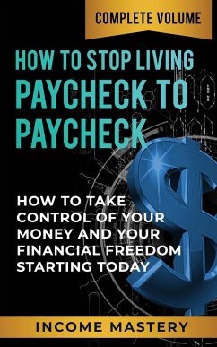 How to Stop Living Paycheck to Paycheck - Wall, Phil
