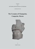 The Ceramics of Champotón, Campeche, Mexico: Paper 84 Volume 84