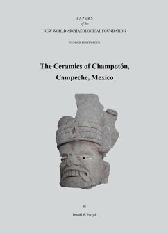 The Ceramics of Champotón, Campeche, Mexico: Paper 84 Volume 84 - Forsyth, Donald W.