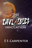 The Invizibles: Invocation
