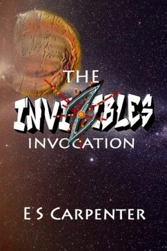 The Invizibles: Invocation - Carpenter, E. S.