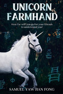 Unicorn Farmhand - Samuel Yaw, Jian Fong