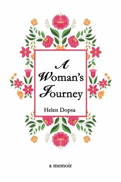 A Woman's Journey - Dopsa, Helen