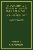 Camping And Woodcraft Volume 1 - The Expanded 1916 Version (Legacy Edition)