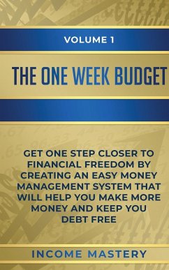 The One-Week Budget - Income Mastery