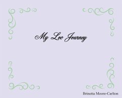 My Loc Journey - Brinetta Moore-Carlton