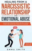 Healing From A Narcissistic Relationship And Emotional Abuse