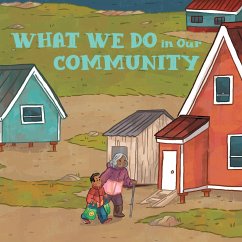 What We Do in Our Community - Arvaaq Press