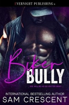 Biker Bully - Crescent, Sam