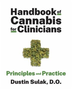 Handbook of Cannabis for Clinicians: Principles and Practice - Sulak, Dustin