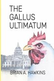 Gallus Ultimatum