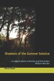Shadows of the Summer Solstice