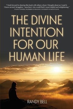 The Divine Intention For Our Human Life - Bell, Randy M