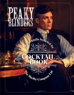 The Official Peaky Blinders Cocktail Book - Houdre-Gregoire, Sandrine