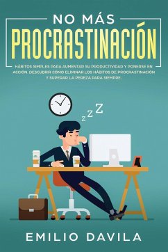 No más procrastinación - Davila, Emilio