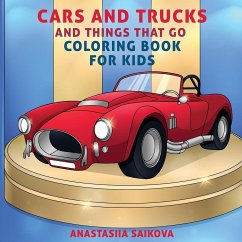 Cars and Trucks and Things That Go Coloring Book for Kids - Young Dreamers Press