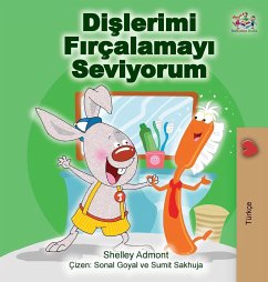 I Love to Brush My Teeth (Turkish Edition) - Admont, Shelley; Books, Kidkiddos