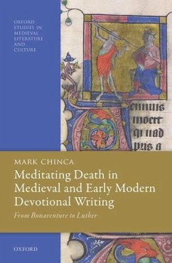 Meditating Death in Medieval and Early Modern Devotional Writing - Chinca, Mark