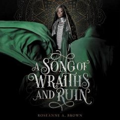 A Song of Wraiths and Ruin - Brown, Roseanne A.