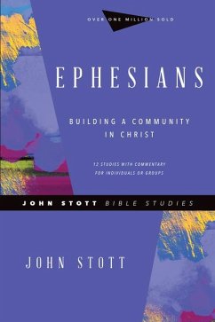 Ephesians - Stott, John; Le Peau, Phyllis J.
