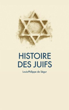 Histoire des Juifs - De Ségur, Louis-Philippe