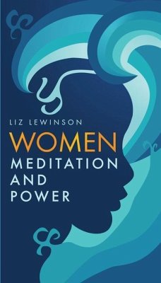 Women, Meditation, and Power - Lewinson, Liz