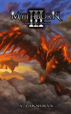 Mythborn III: Dark Ascension - Lakshman, V.
