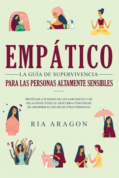Empático, La guía de supervivencia para las personas altamente sensibles - Aragon, Ria