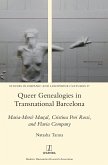 Queer Genealogies in Transnational Barcelona