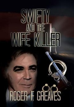 Swifty and the Wife Killer - Greaves, Roger F.