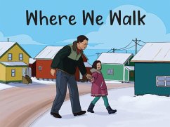 Where We Walk - Arvaaq Press