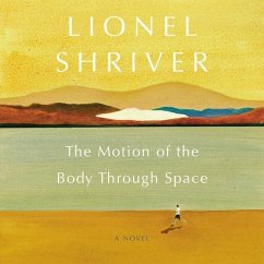 The Motion of the Body Through Space - Shriver, Lionel